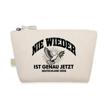 Nie wieder ist genau jetzt - Deutschland 2026 - Bio-Täschchen - Natur - Vorne