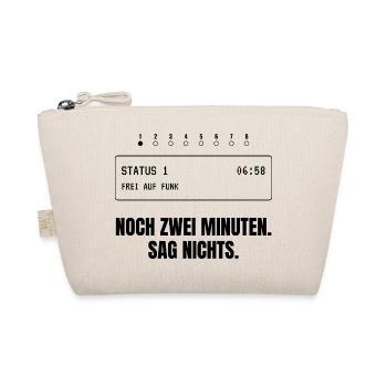 Noch zwei Minuten. Sag nichts. - Bio-Täschchen - Natur - Vorne