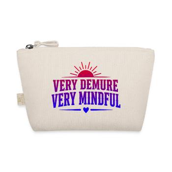 Very Demure Very Mindful Achtsamkeit Spruch - Bio-Täschchen - Natur - Vorne