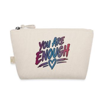You Are Enough - Bio-Täschchen - Natur - Vorne