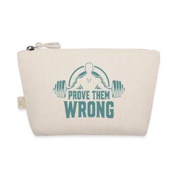 Prove Them Wrong - Bio-Täschchen - Natur - Vorne