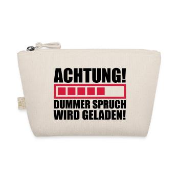 achtung_dummer_spruch_wird_geladen_f2 - Organic Pouch - nature - Front