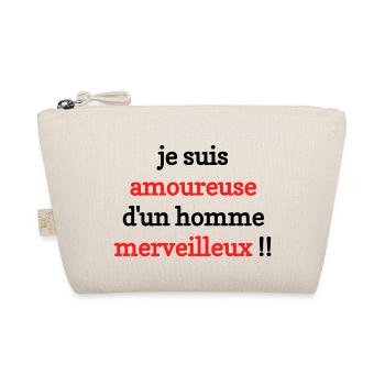Je suis amoureuse d'un homme merveilleux - Trousse biologique - nature - Devant