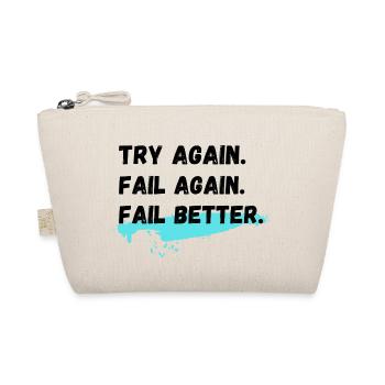 Try again Fail again Fail better - Organic Pouch - nature - Front