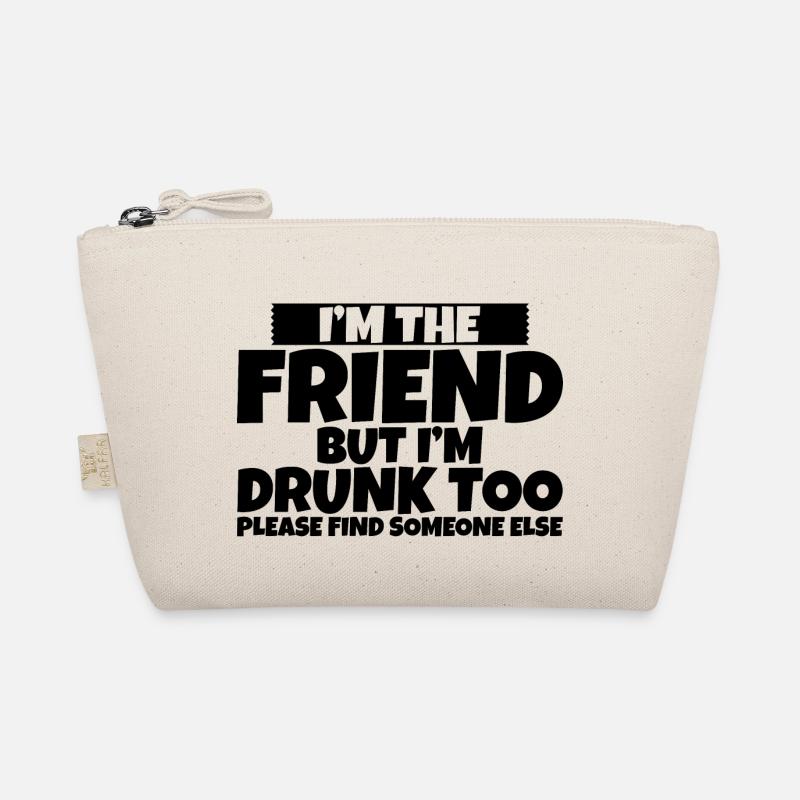 I'm Drunk Too Please Find Someone Else 2 Bio-Täschchen