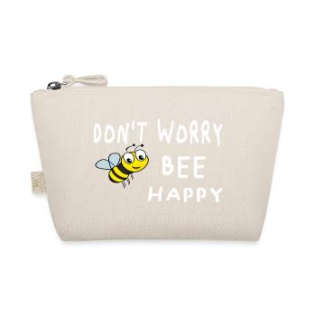 Ne vous inquiétez pas, soyez heureux - Trousse biologique - nature - Devant
