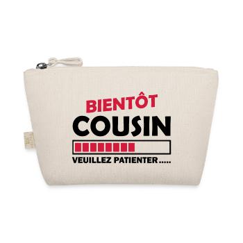 bientôt cousin / je vais être cousin - Trousse biologique - nature - Devant