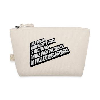 drinks from enemies skulls - Organic Pouch - nature - Front