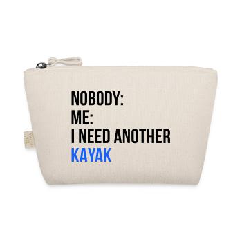 Nobody Me I Need Another Kayak Rowing Kayaking Can - Bio-Täschchen - Natur - Vorne