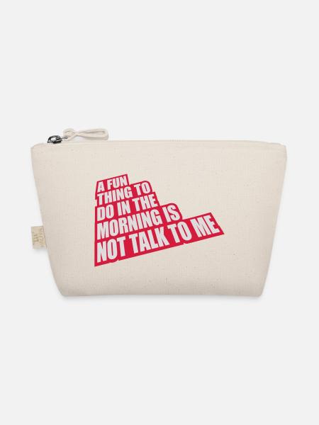 not talk to me - Organic Pouch - nature - Front