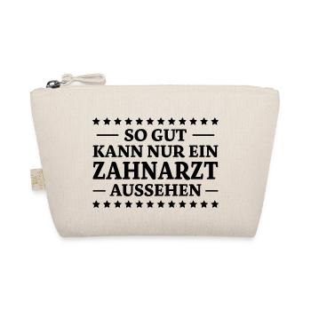 Zahnarzt Spruch Beruf Lustiges Zahnarzt Geschenk - Bio-Täschchen - Natur - Vorne