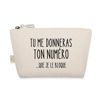 tu me donneras ton numéro - Trousse biologique - nature - Devant