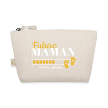 Future Maman, veuillez patienter - Trousse biologique - nature - Devant