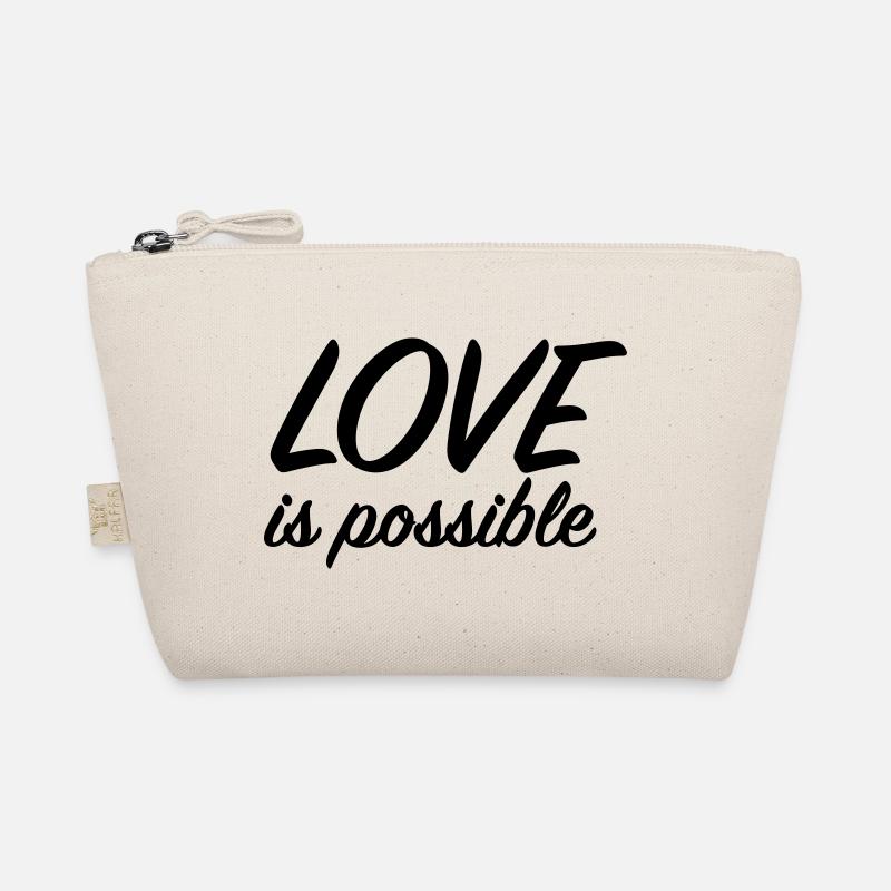 Love is possible - Positive Love Message Organic Pouch