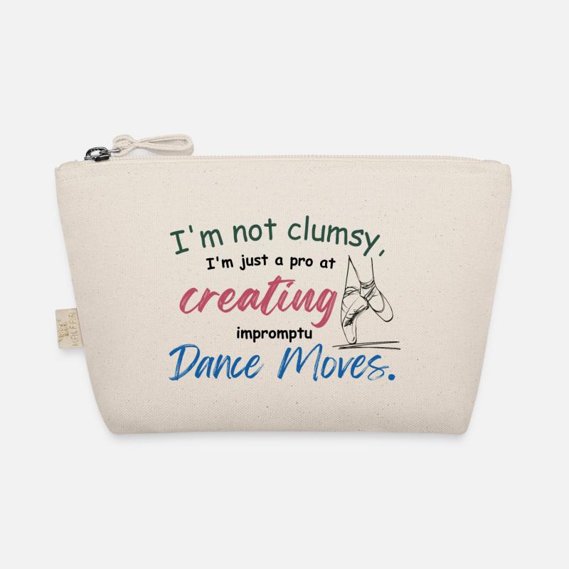 Je ne suis pas maladroit, je crée juste des danses impromptues Trousse biologique