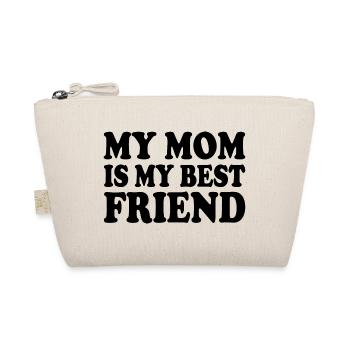 my mom is my best friend - Trousse biologique - nature - Devant