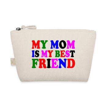 my mom is my best friend - Trousse biologique - nature - Devant