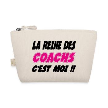 La reine des COACHS c'est moi !!! - Trousse biologique - nature - Devant