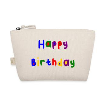 HAPPY BIRTHDAY. HAPPY BIRTHDAY. BIRTHDAY. - Organic Pouch - nature - Front