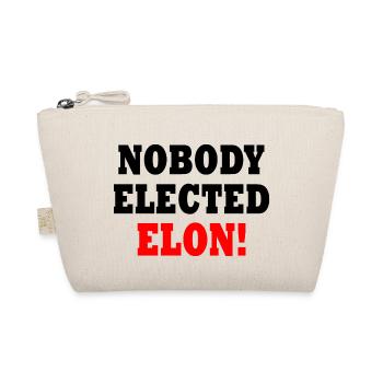 nobody elected elon - Trousse biologique - nature - Devant