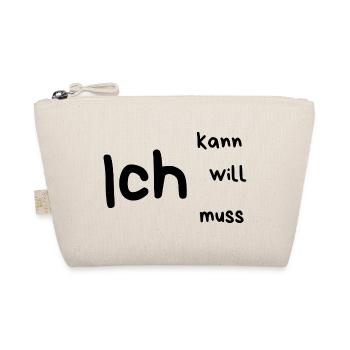 Ich... kann, will, muss - Bio-Täschchen - Natur - Vorne