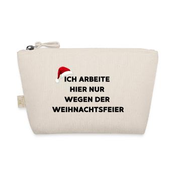 Je ne travaille ici que pour la fête de Noël - Trousse biologique - nature - Devant