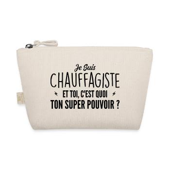 Je suis Chauffagiste. C'est quoi ton super pouvoir - Trousse biologique - nature - Devant