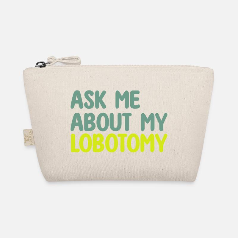 DEMANDE-MOI POUR MA LOBOTOMIE Trousse biologique