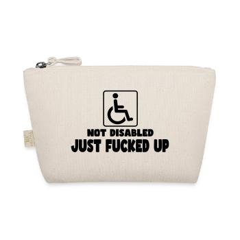 Pas handicapé. Juste-foutu ! Humour en fauteuil roulant # - Trousse biologique - nature - Devant