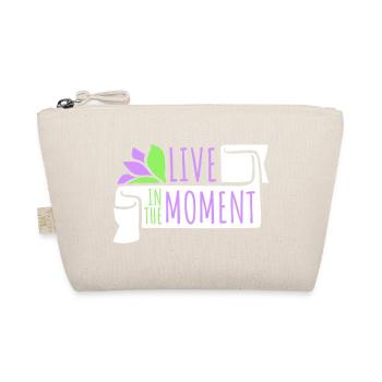 Live In The Moment Mindfulness Presence Awareness - Organic Pouch - nature - Front