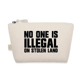 No one is illegal on stolen land - Organic Pouch - nature - Front