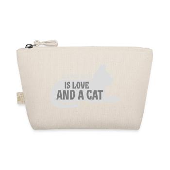 All You Need Is Love And A Cat Lustig Katze Spruch - Bio-Täschchen - Natur - Vorne