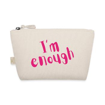 Je suis assez – Message rose audacieux - Trousse biologique - nature - Devant