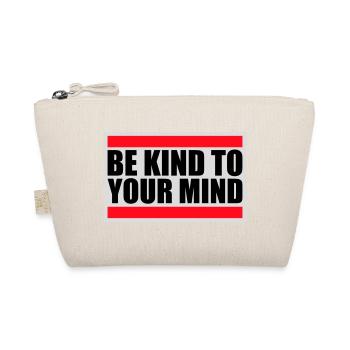 Be Kind To Your Mind Lustig Psychisch Gesund Logo - Bio-Täschchen - Natur - Vorne