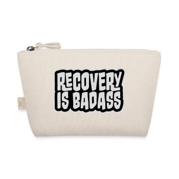 Recovery Is Badass Motivierend Erholung Zitat Logo - Bio-Täschchen - Natur - Vorne