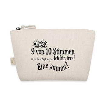 9 von 10 Stimmen in meinen Kopf sagen Ich bin... - Bio-Täschchen - Natur - Vorne