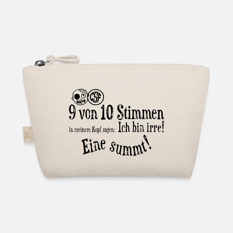 9 von 10 Stimmen in meinen Kopf sagen Ich bin... Bio-Täschchen