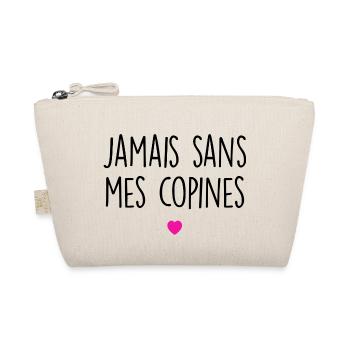 jamais sans mes copines - Trousse biologique - nature - Devant