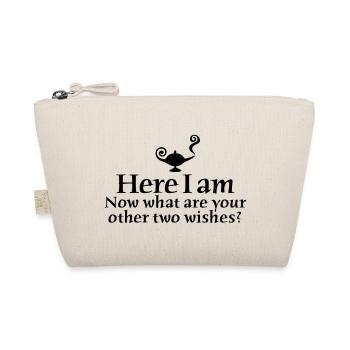 Here I am, now what are your other two wishes - Trousse biologique - nature - Devant