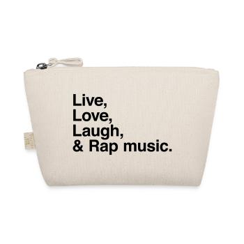 live love laugh and rap - Organic Pouch - nature - Front