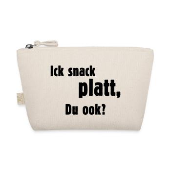 Ick Snack Platt, Du Ook? (Plattdeutsch / Platt) - Bio-Täschchen - Natur - Vorne
