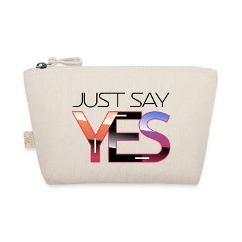 Just say yes - Organic Pouch - nature - Front