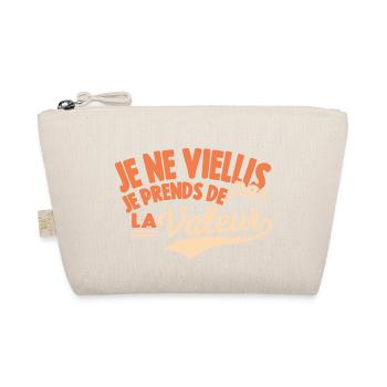 Je Ne Vieillis Pas Je Prends De La Valeur Cadeau - Trousse biologique - nature - Devant