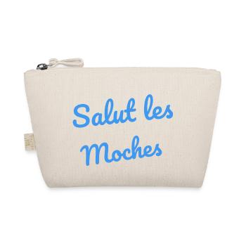 salut moches femme humour phrases drôles - Trousse biologique - nature - Devant