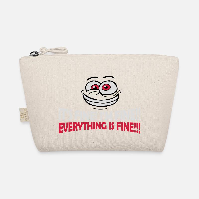 everything is fine quote Organic Pouch