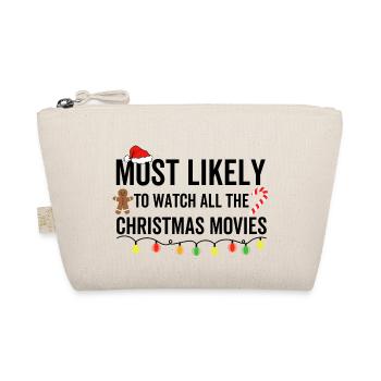 Most Likely To Watch All The Christmas Movies - Organic Pouch - nature - Front