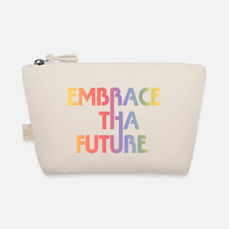 Embrace Tha Future Organic Pouch