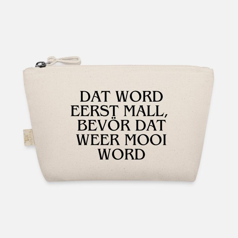 Plattdeutsch Ostfriesland "Dat word eerst mall" - Bio-Täschchen - Natur