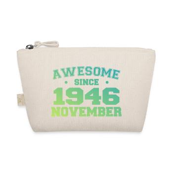 Born November 1946 Birthday Gift November 1946 - Organic Pouch - nature - Front