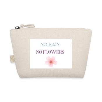 No Rain No Flowers Typography, Motivational - Organic Pouch - nature - Front